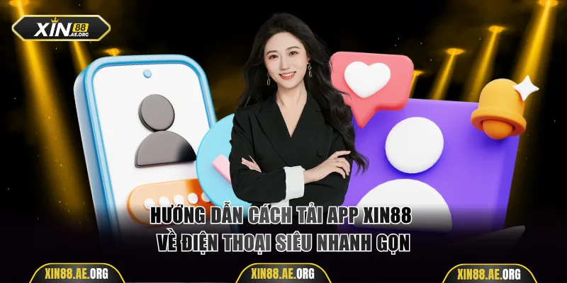 Tải app Xin88